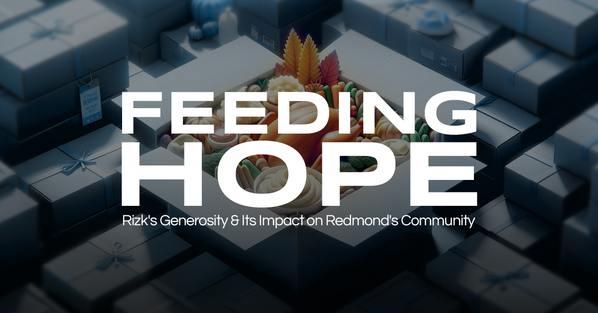 Feeding Hope: Rizk’s Generosity & Its Impact on Redmond, Oregon’s Community